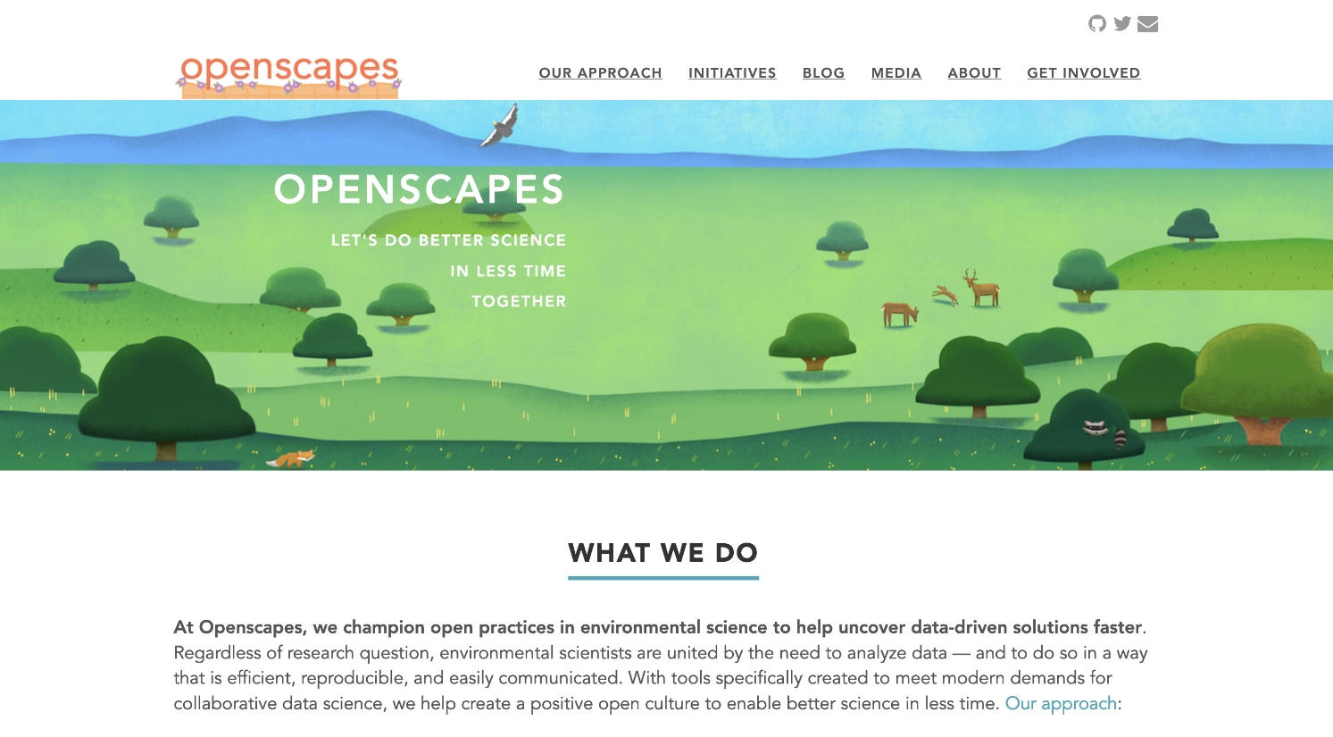 The old Openscapes website landing page, built with blogdown. A banner image reads "OPENSCAPES Let's do better science in less time together" on top of a grassy landscape drawing with trees, deer, a raccoon, and a fox. A condor soars overhead and blue mountains stretch across the background. Below the banner reads the header, "WHAT WE DO" underlined in blue